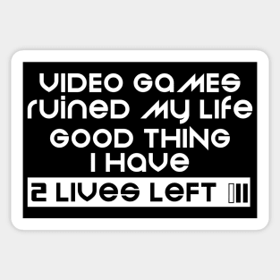 Video Games Ruined my Life Sticker